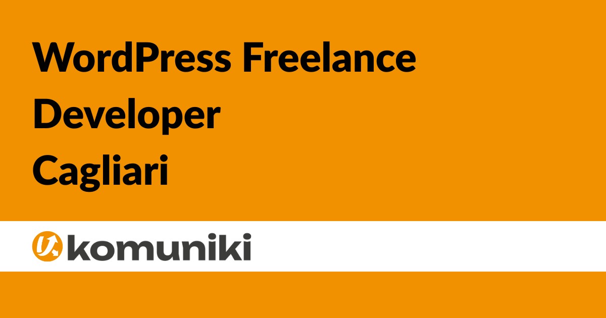 WordPress Freelance Developer Cagliari - Nicola Mostallino